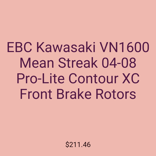 EBC Kawasaki VN1600 Mean Streak 04-08 Pro-Lite Contour XC Front Brake Rotors