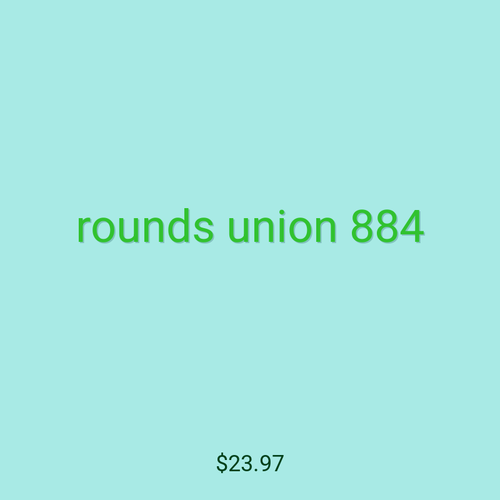 rounds union 884