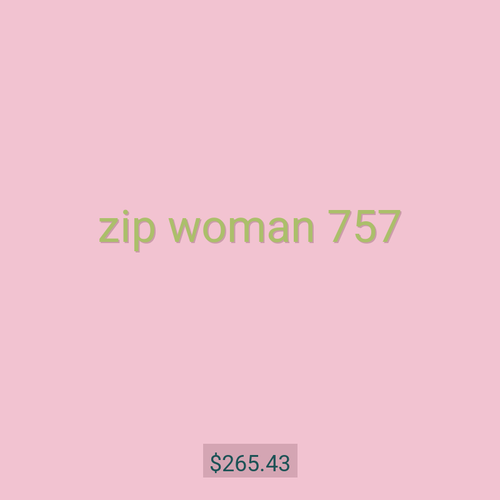 zip woman 757