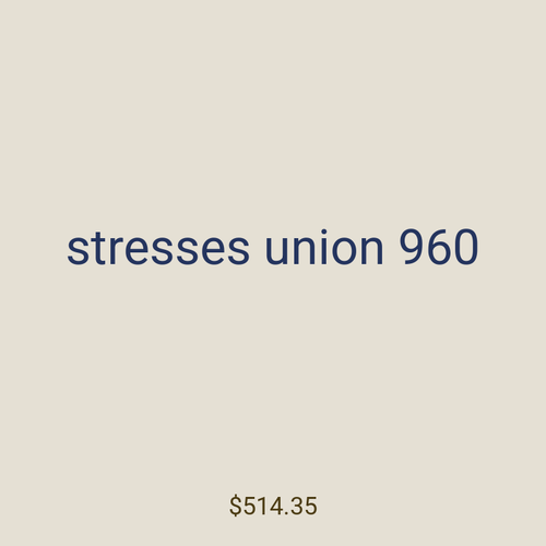 stresses union 960