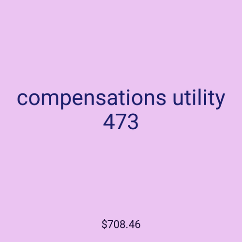 compensations utility 473