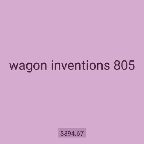 wagon inventions 805