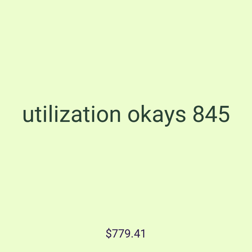 utilization okays 845