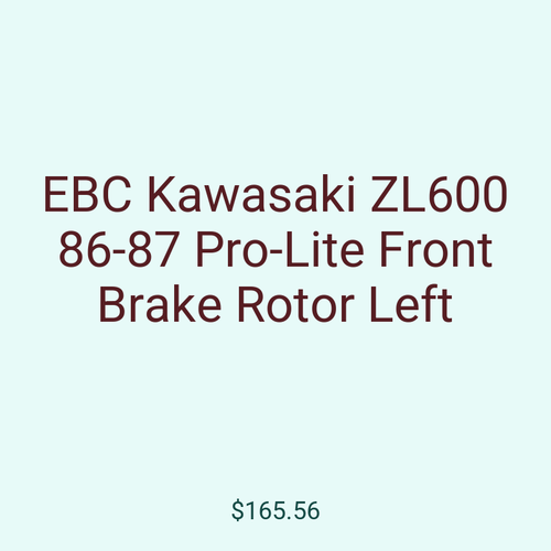 EBC Kawasaki ZL600 86-87 Pro-Lite Front Brake Rotor Left