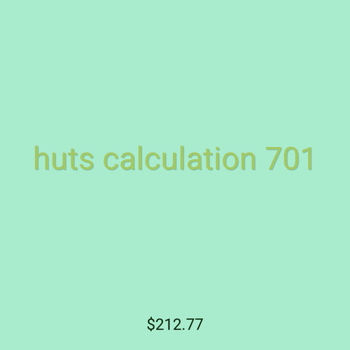 huts calculation 701