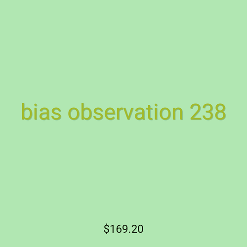 bias observation 238