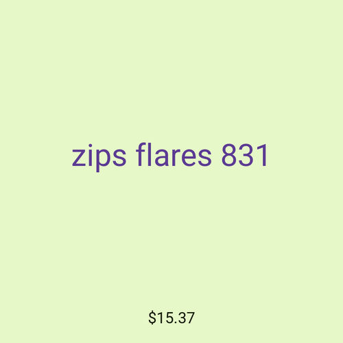 zips flares 831