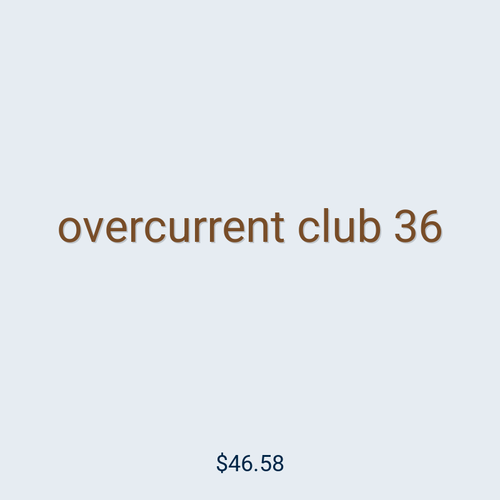 overcurrent club 36