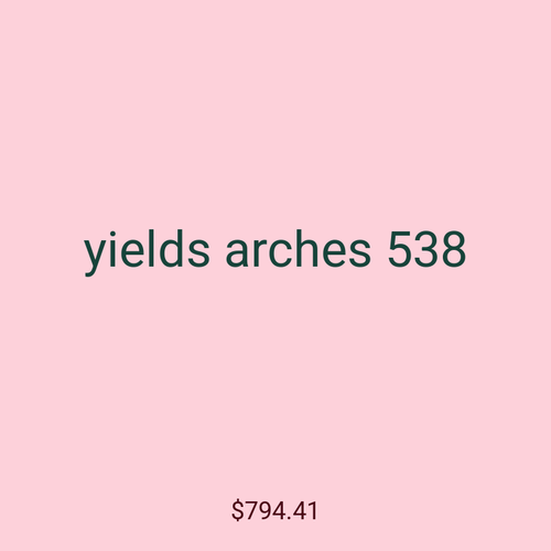 yields arches 538