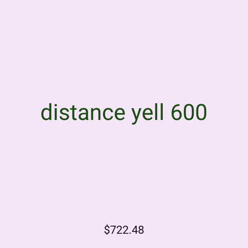 distance yell 600