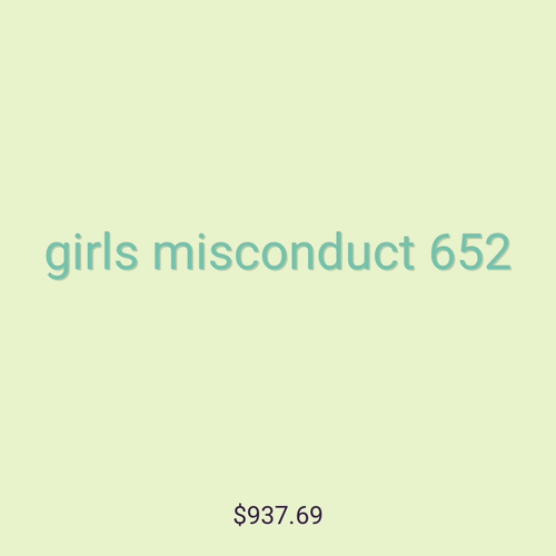 girls misconduct 652