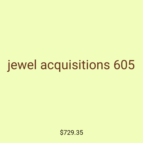 jewel acquisitions 605