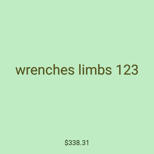 wrenches limbs 123