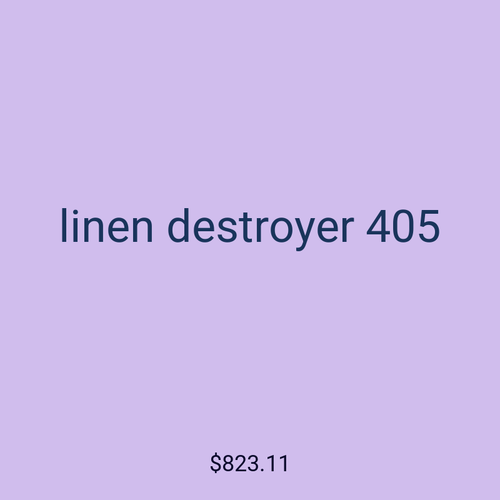 linen destroyer 405