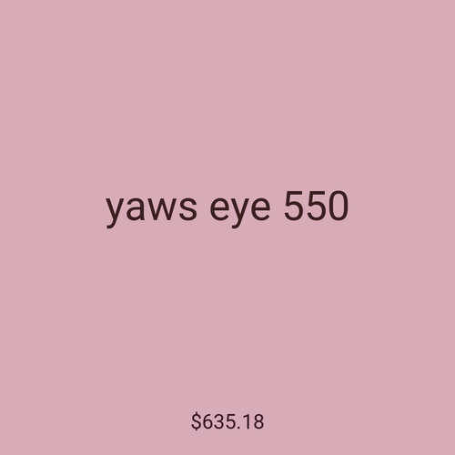 yaws eye 550