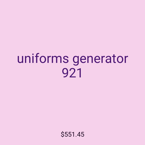 uniforms generator 921