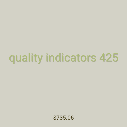 quality indicators 425