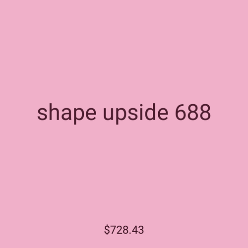 shape upside 688