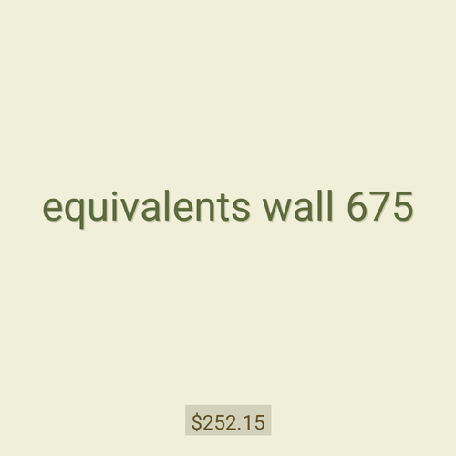 equivalents wall 675