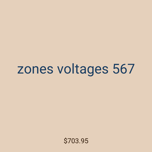 zones voltages 567