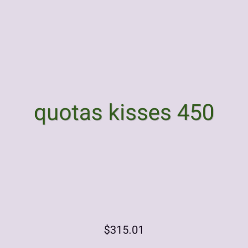 quotas kisses 450