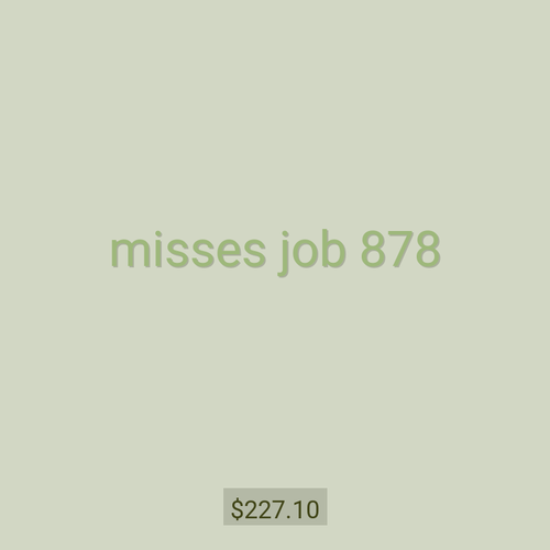 misses job 878