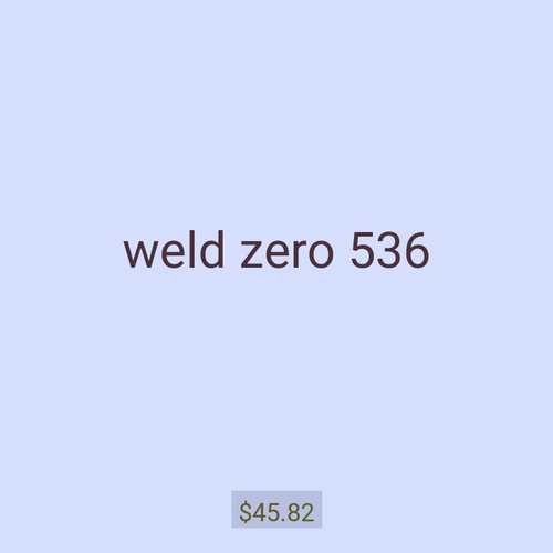 weld zero 536