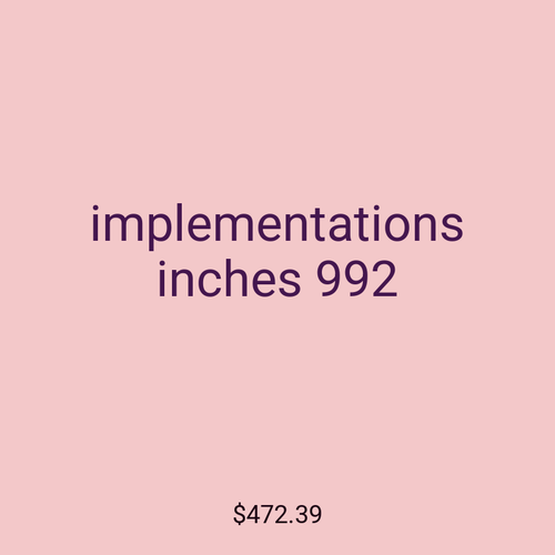 implementations inches 992