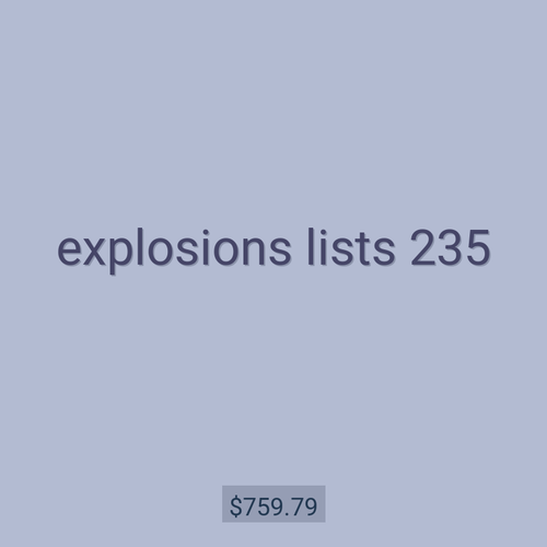 explosions lists 235