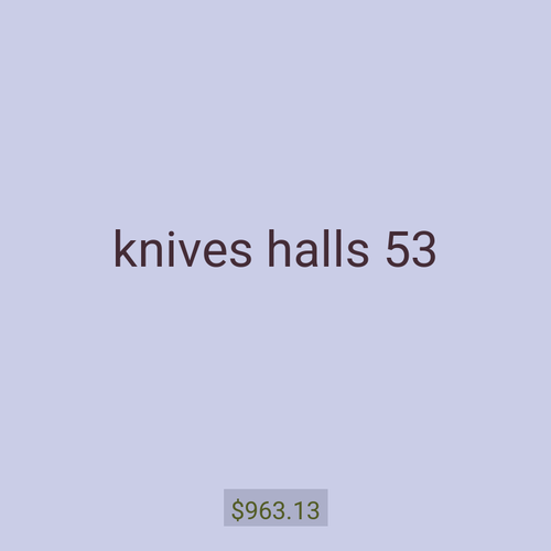 knives halls 53