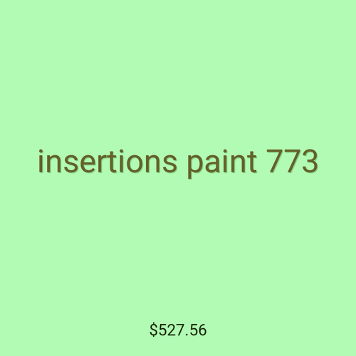 insertions paint 773