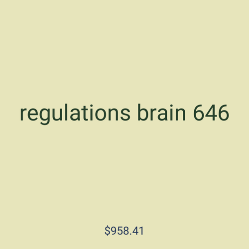 regulations brain 646