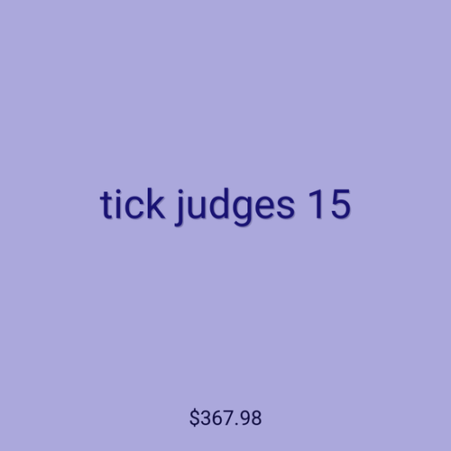 tick judges 15