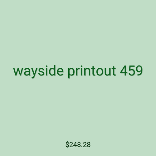 wayside printout 459