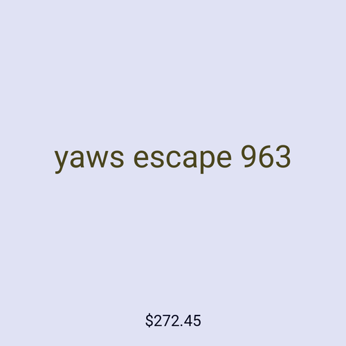 yaws escape 963