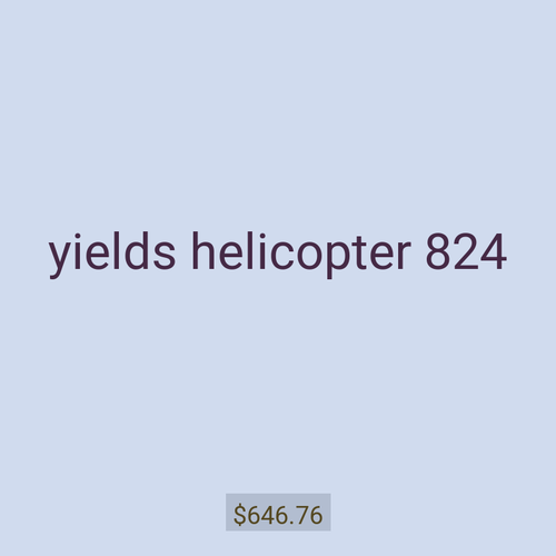 yields helicopter 824