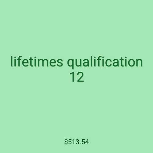 lifetimes qualification 12