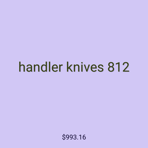 handler knives 812