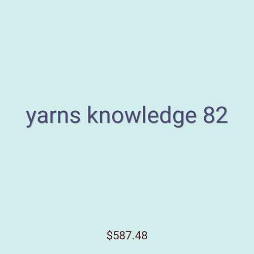 yarns knowledge 82