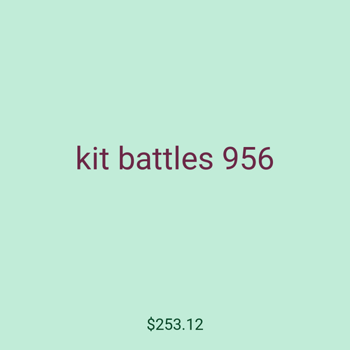 kit battles 956