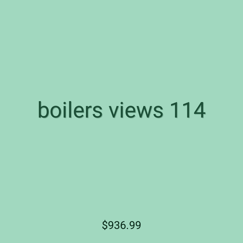 boilers views 114