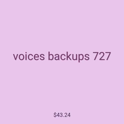 voices backups 727