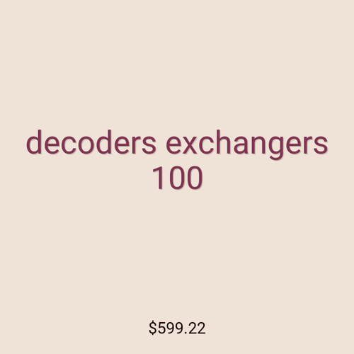decoders exchangers 100