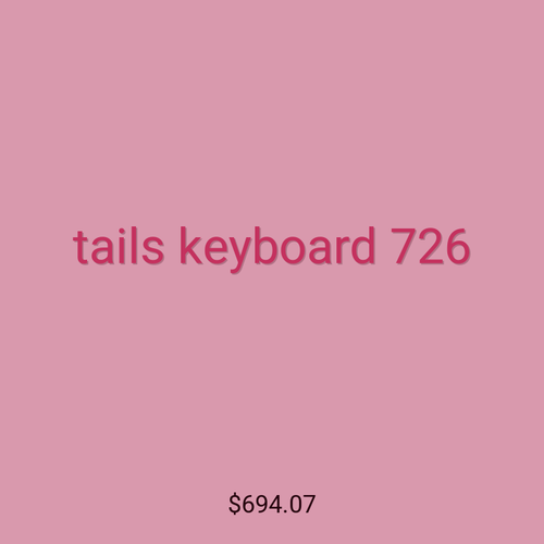 tails keyboard 726