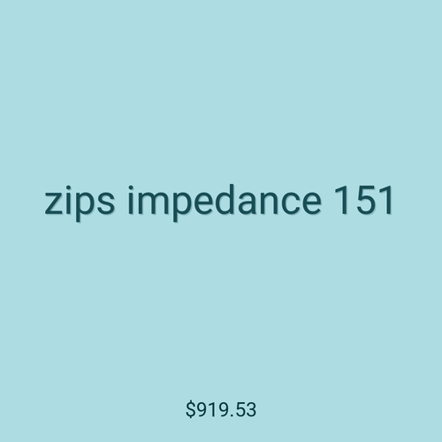 zips impedance 151
