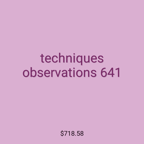 techniques observations 641