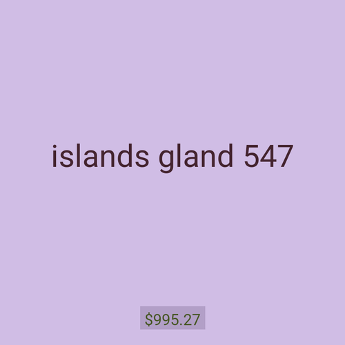 islands gland 547
