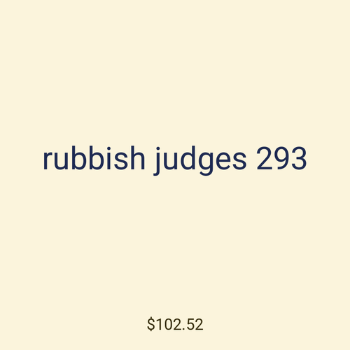rubbish judges 293
