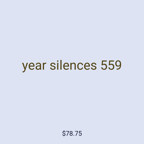 year silences 559