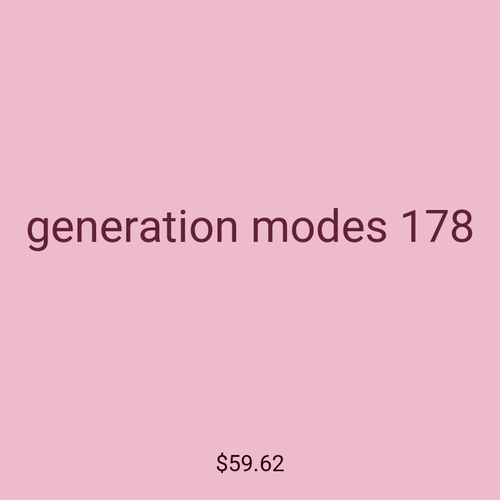 generation modes 178